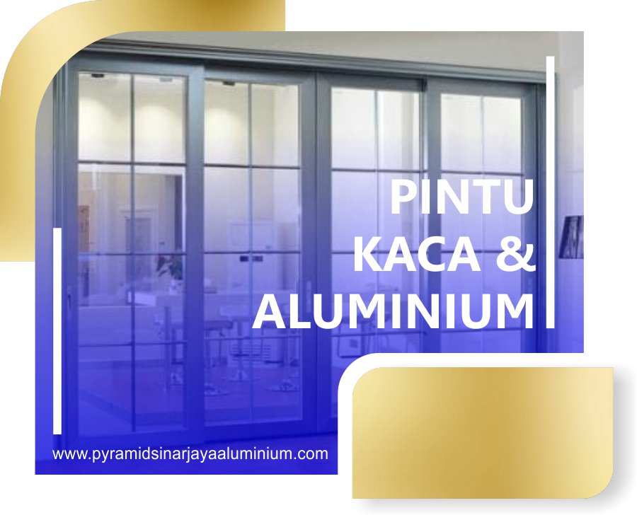 PINTU KACA ALUMINIUM PINTU KACA ALUMINIUM