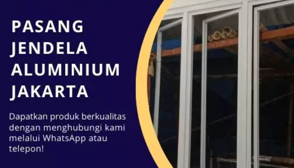pasang jendela aluminium jakarta