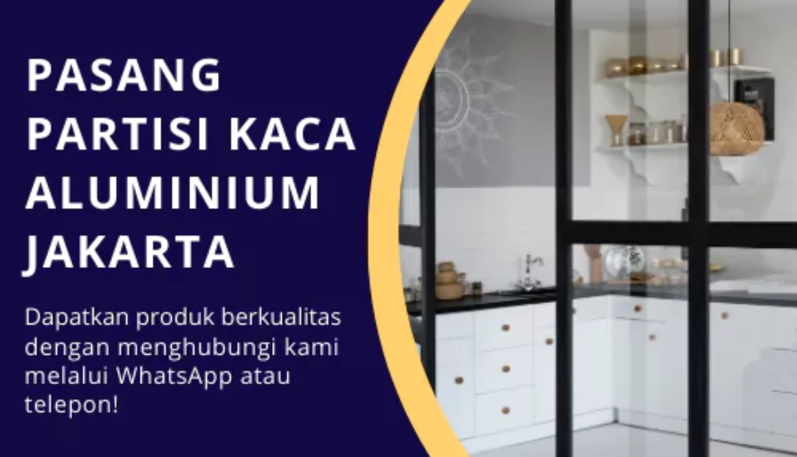 pasang partisi kaca aluminium jakarta